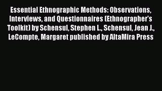 Book Essential Ethnographic Methods: Observations Interviews and Questionnaires (Ethnographer's