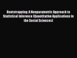Book Bootstrapping: A Nonparametric Approach to Statistical Inference (Quantitative Applications