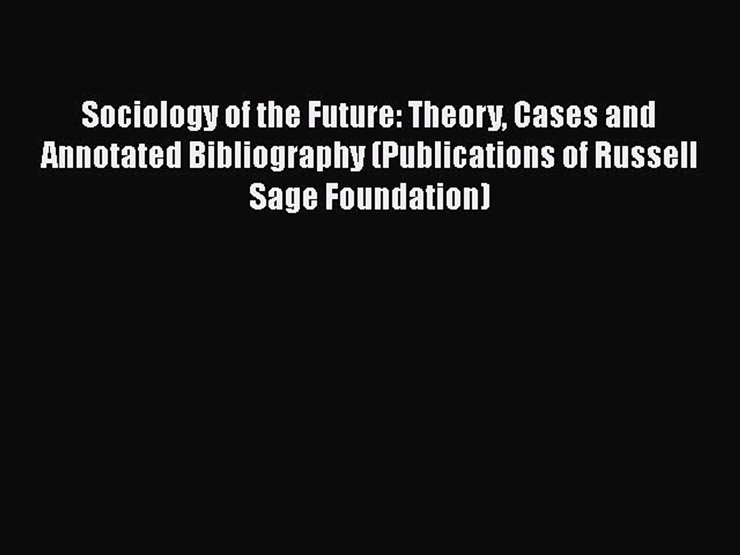 21セール Of Sociology The The Bibliography Annotated And Cases Theory Future その他 Www Fix4lessautomotive Com