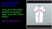 Jazzy Jeff 2 West Philly Baseball Customize Jersey 1