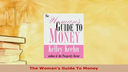 PDF  The Womans Guide To Money Download Online