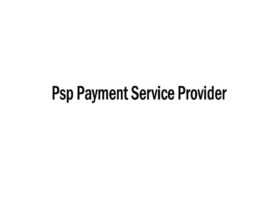 Best psp payment service provider