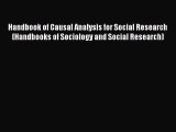 Ebook Handbook of Causal Analysis for Social Research (Handbooks of Sociology and Social Research)