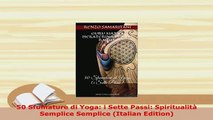 Download  50 Sfumature di Yoga i Sette Passi Spiritualità Semplice Semplice Italian Edition  Read Online