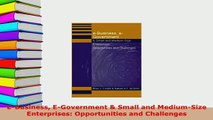 PDF  EBusiness EGovernment  Small and MediumSize Enterprises Opportunities and Challenges PDF Full Ebook