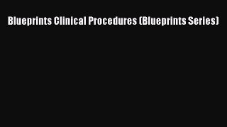 Download Blueprints Clinical Procedures (Blueprints Series)  EBook