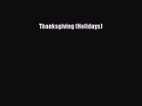 Ebook Thanksgiving (Holidays) Read Full Ebook