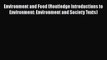 Ebook Environment and Food (Routledge Introductions to Environment: Environment and Society