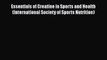 PDF Essentials of Creatine in Sports and Health (International Society of Sports Nutrition)