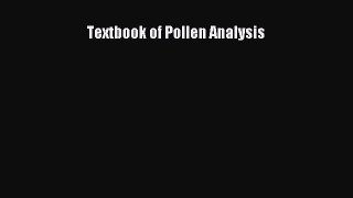 [Read book] Textbook of Pollen Analysis [Download] Online