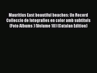 Book Mauritius East beautiful beaches: Un Record Colleccio de fotografies en color amb subtitols