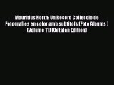 Ebook Mauritius North: Un Record Colleccio de Fotografies en color amb subtitols (Foto Albums