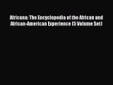 [Read book] Africana: The Encyclopedia of the African and African-American Experience (5 Volume