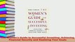 PDF  The Womens Guide to Successful Investing Achieving Financial Security and Realizing Your Read Online