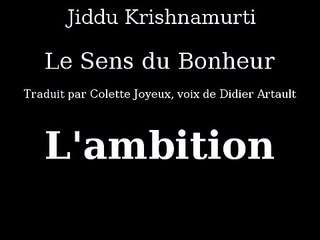 Krishnamurti - L'ambition - Livre Audio le sens du bonheur