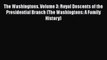 [Read book] The Washingtons. Volume 3: Royal Descents of the Presidential Branch (The Washingtons: