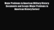 [Read book] Major Problems in American Military History: Documents and Essays (Major Problems