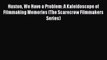 [Read book] Huston We Have a Problem: A Kaleidoscope of Filmmaking Memories (The Scarecrow