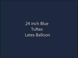 24 Inch Blue Tuftex Latex Balloon