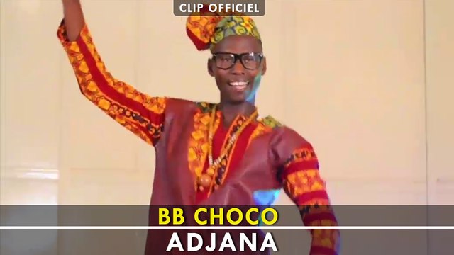 BB CHOCO - Adjana [Clip officiel ] 2016