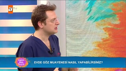 Evde göz muayenesi - Sağlıklı Mutlu Huzurlu 53. Bölüm - atv