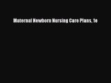Download Maternal Newborn Nursing Care Plans 1e Ebook Free