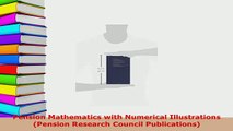 PDF  Pension Mathematics with Numerical Illustrations Pension Research Council Publications PDF Online