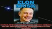 READ PDF DOWNLOAD   Elon Musk 101 Greatest Business Lessons Inspiration and Quotes from Elon Musk Business  DOWNLOAD ONLINE