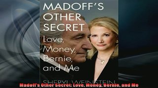 READ PDF DOWNLOAD   Madoffs Other Secret Love Money Bernie and Me  FREE BOOOK ONLINE