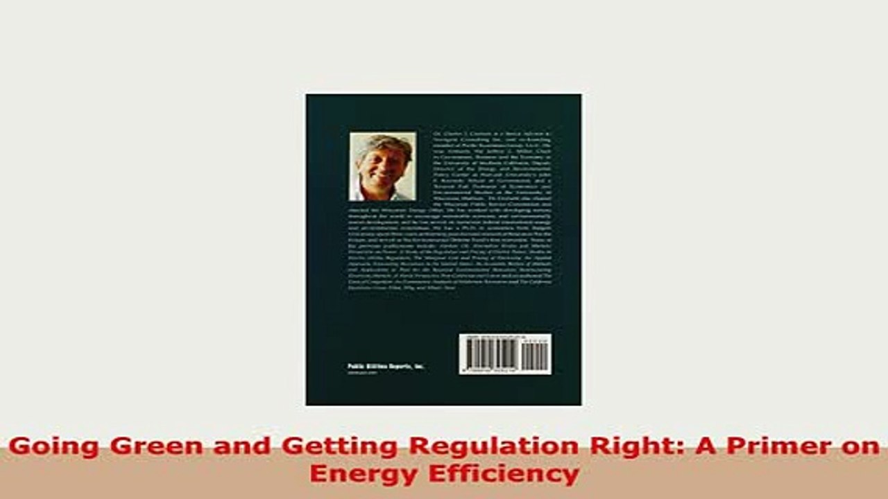 PDF  Going Green and Getting Regulation Right A Primer on Energy Efficiency Download Full Ebook