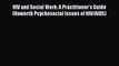 [PDF] HIV and Social Work: A Practitioner's Guide (Haworth Psychosocial Issues of HIV/AIDS)