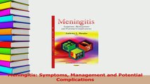 PDF  Meningitis Symptoms Management and Potential Complications Download Online