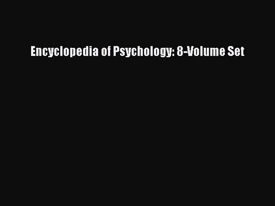 Download Encyclopedia of Psychology: 8-Volume Set PDF Online