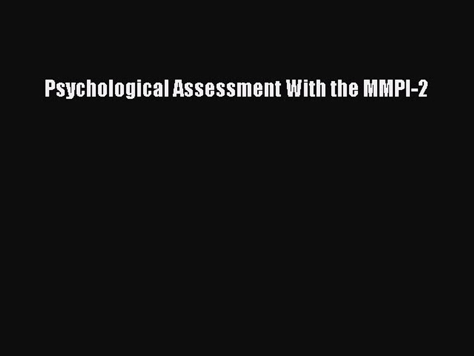 Read Psychological Assessment With the MMPI-2 Ebook Online