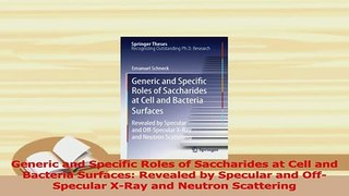 PDF  Generic and Specific Roles of Saccharides at Cell and Bacteria Surfaces Revealed by  EBook