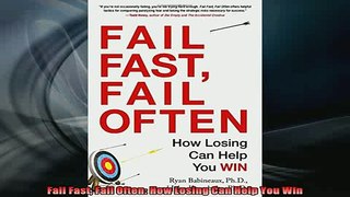 READ book  Fail Fast Fail Often How Losing Can Help You Win Full EBook