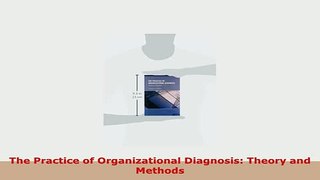 PDF  The Practice of Organizational Diagnosis Theory and Methods PDF Online