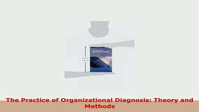 PDF The Practice of Organizational Diagnosis Theory and Methods PDF Online