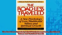 FREE EBOOK ONLINE  The Road Less Traveled A New Psychology of Love Traditional Values and Spiritual Growth Full EBook