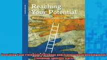 READ book  Reaching Your Potential Personal and Professional Development Textbookspecific CSFI Online Free