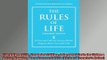READ book  The Rules of Life Expanded Edition A Personal Code for Living a Better Happier More Full Free