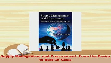 PDF  Supply Management and Procurement From the Basics to BestInClass PDF Online