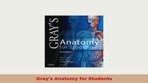 Download  Grays Anatomy for Students Free Books