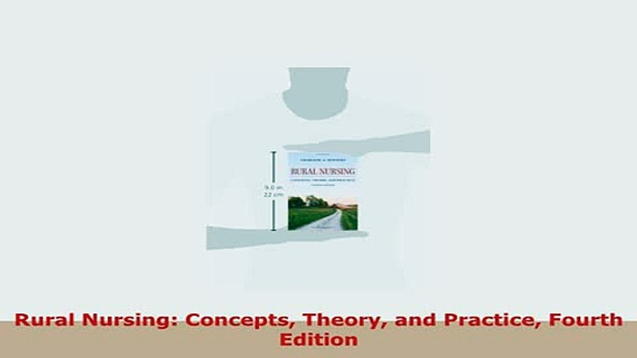 Download  Rural Nursing Concepts Theory and Practice Fourth Edition Read Full Ebook