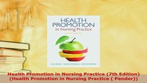 PDF  Health Promotion in Nursing Practice 7th Edition Health Promotion in Nursing Practice  PDF Book Free