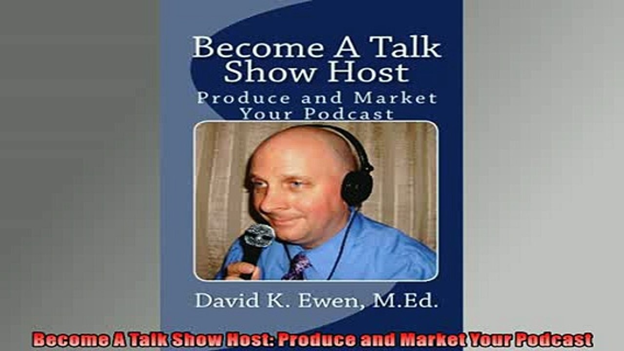 READ book  Become A Talk Show Host Produce and Market Your Podcast READ ONLINE