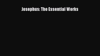 Download Josephus: The Essential Works Read Online