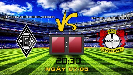Soi kèo  Borussia Monchengladbach vs Bayer Leverkusen