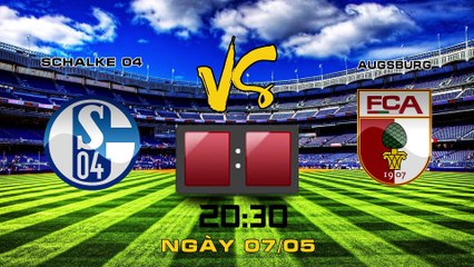 Soi kèo  Schalke 04 vs Augsburg