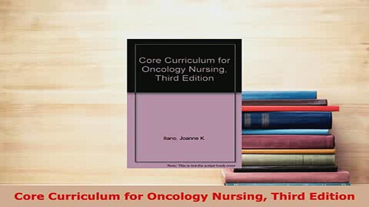 Download  Core Curriculum for Oncology Nursing Third Edition PDF Online